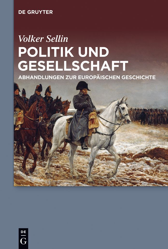 Politik und Gesellschaft: Abhandlungen zur europaischen Geschichte