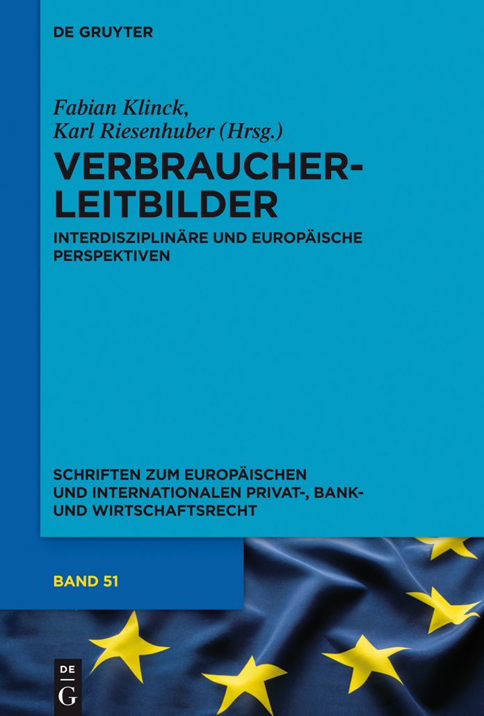 Verbraucherleitbilder: Interdisziplinare und europaische Perspektiven