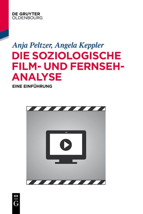 Die soziologische Film- und Fernsehanalyse: Eine Einfuhrung