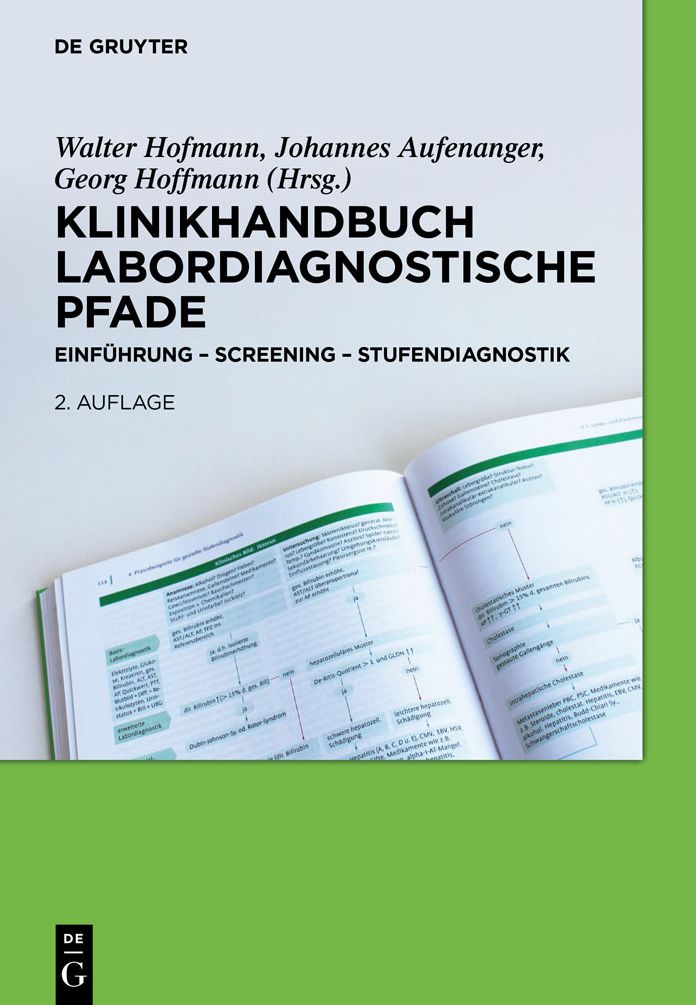 Klinikhandbuch Labordiagnostische Pfade: Einf#x000FC;hrung - Screening - Stufendiagnostik