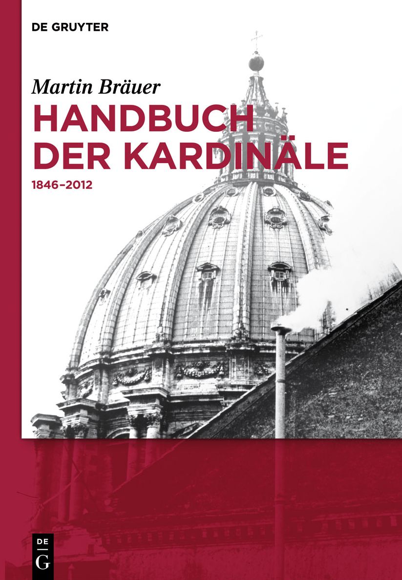 Handbuch der Kardin#x000E4;le: 1846-2012