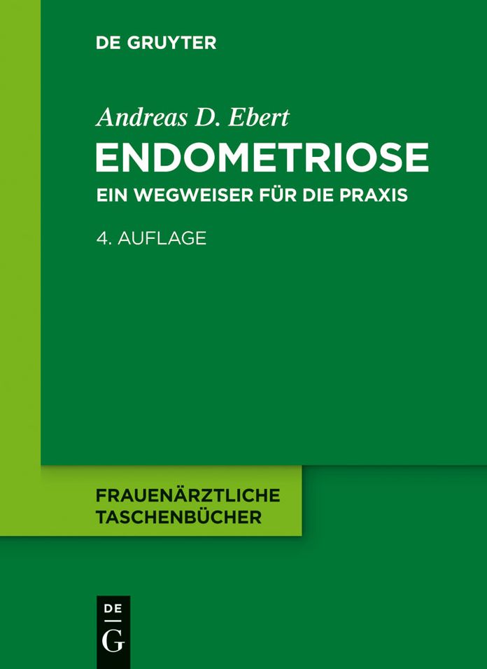 Endometriose: Ein Wegweiser fur die Praxis