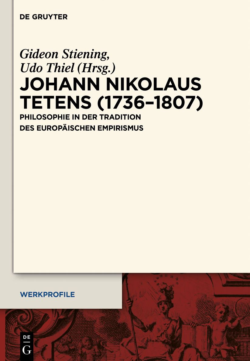 Johann Nikolaus Tetens (1736-1807): Philosophie in der Tradition des europaischen Empirismus