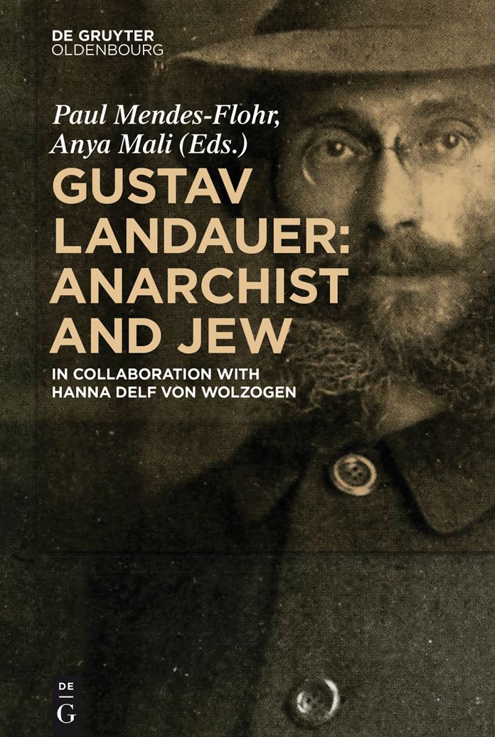 Gustav Landauer: Anarchist and Jew