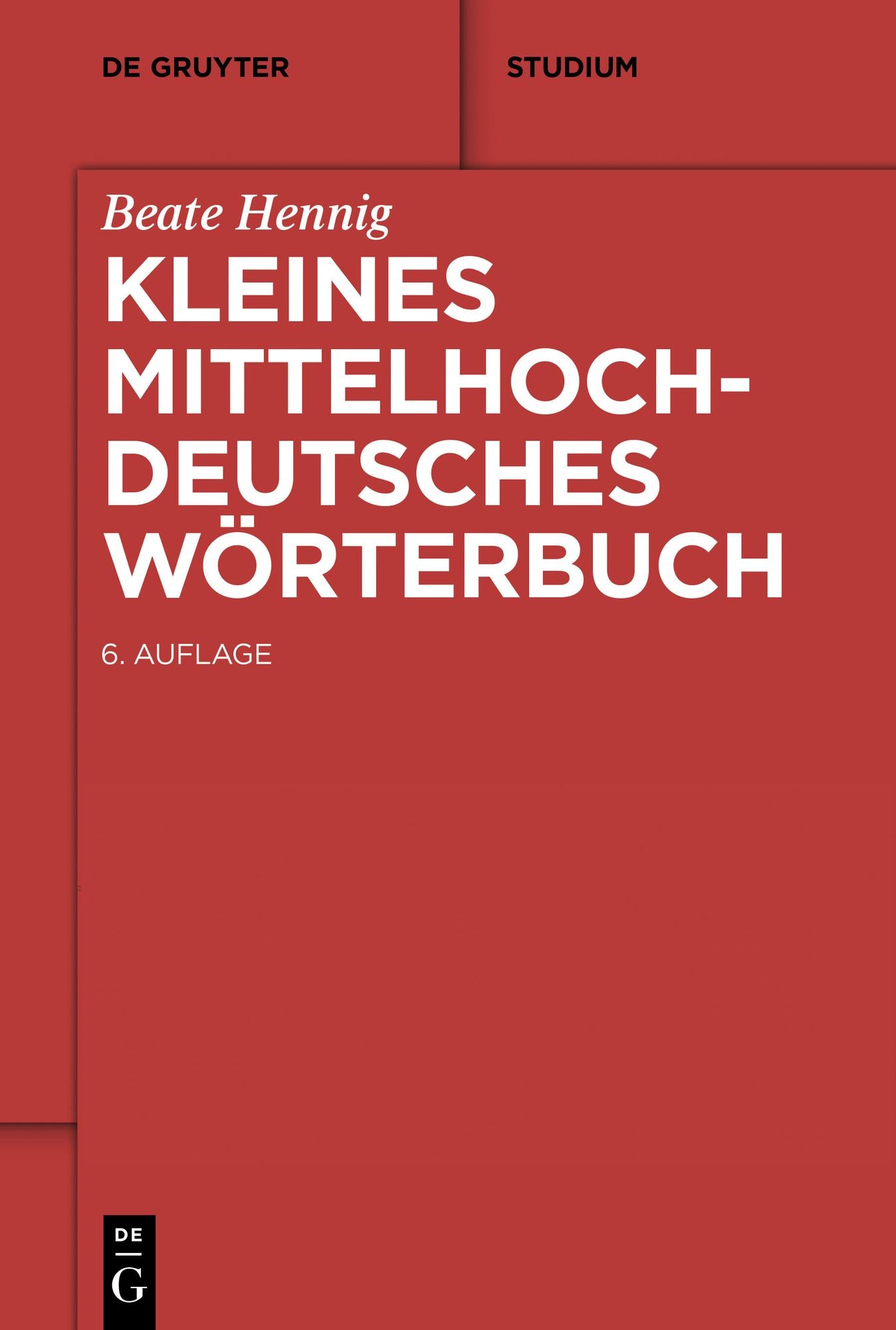 Kleines Mittelhochdeutsches W#x000F6;rterbuch