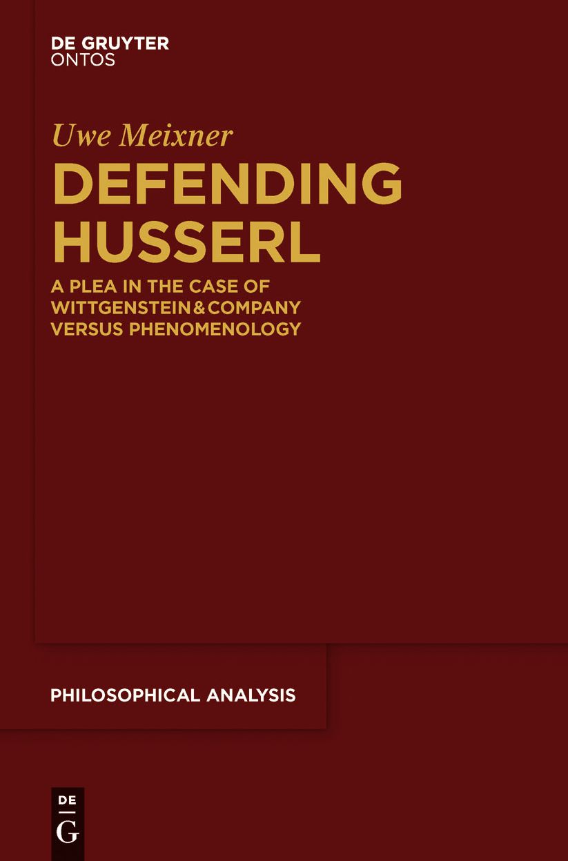 Defending Husserl: A Plea in the Case of Wittgenstein #x00026; Company versus Phenomenology
