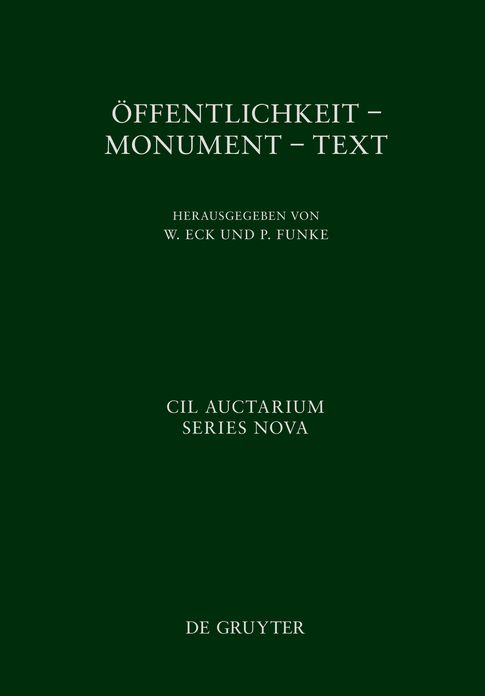 Offentlichkeit - Monument - Text: XIV Congressus Internationalis Epigraphiae Graecae et Latinae. 27.-31. Augusti MMXII. Akten