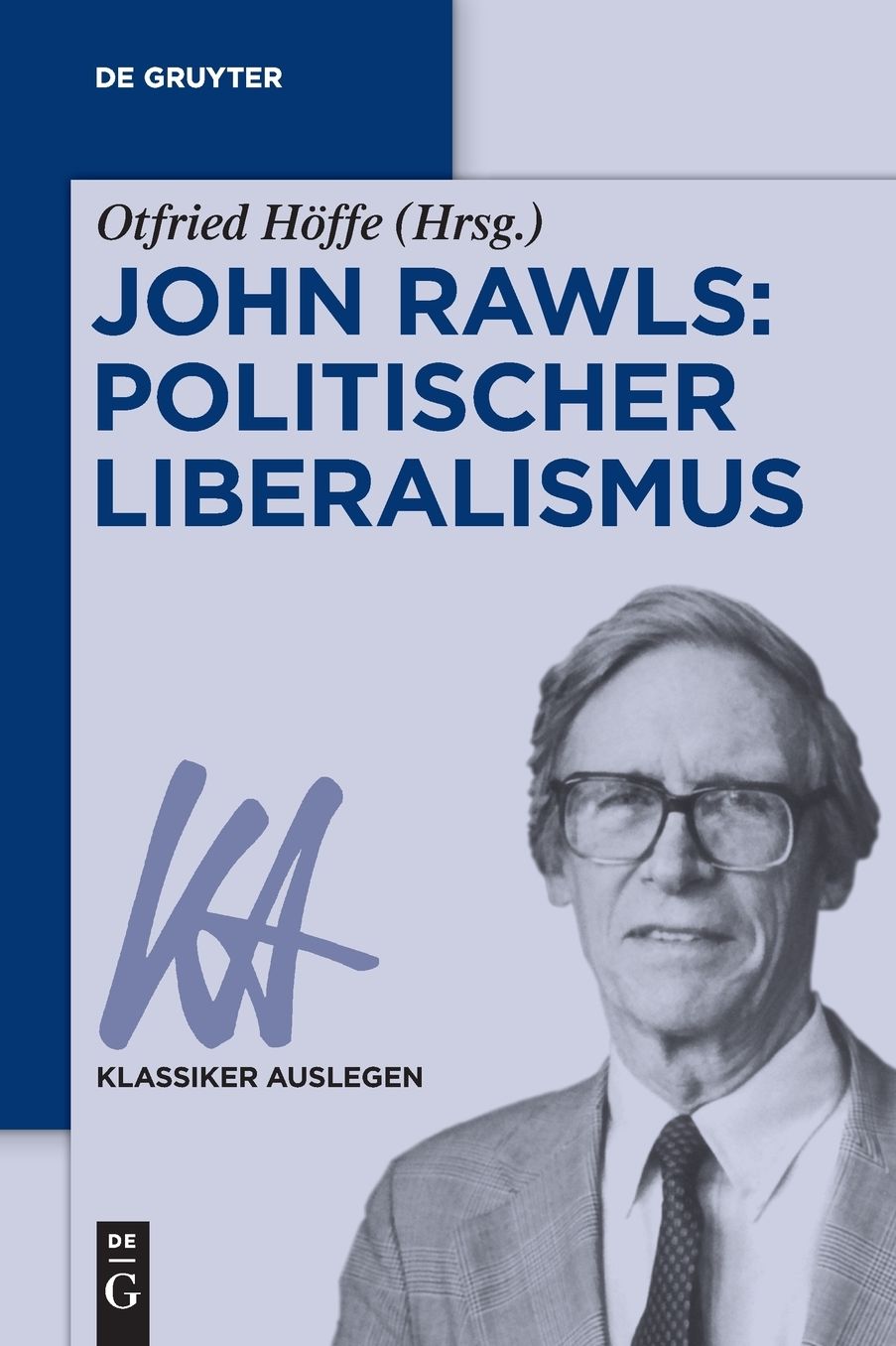 John Rawls: Politischer Liberalismus
