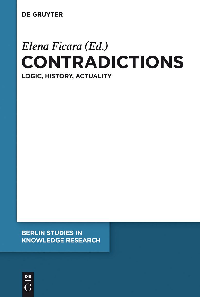Contradictions: Logic, History, Actuality