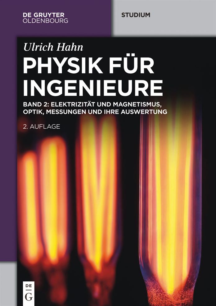 Elektrizitat und Magnetismus, Optik, Messungen und ihre Auswertung