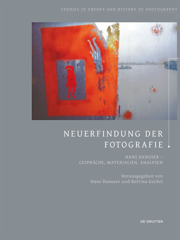 Neuerfindung der Fotografie: Hans Danuser - Gesprache, Materialien, Analysen