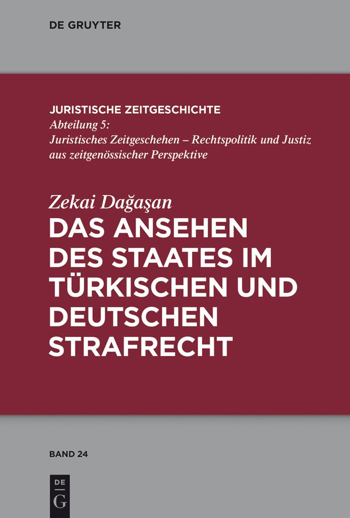Das Ansehen des Staates im turkischen und deutschen Strafrecht