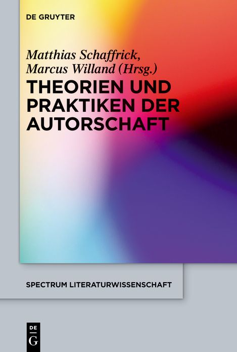 Theorien und Praktiken der Autorschaft