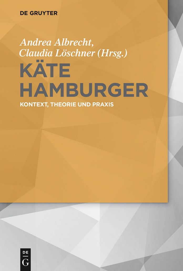 K#x000E4;te Hamburger: Kontext, Theorie und Praxis