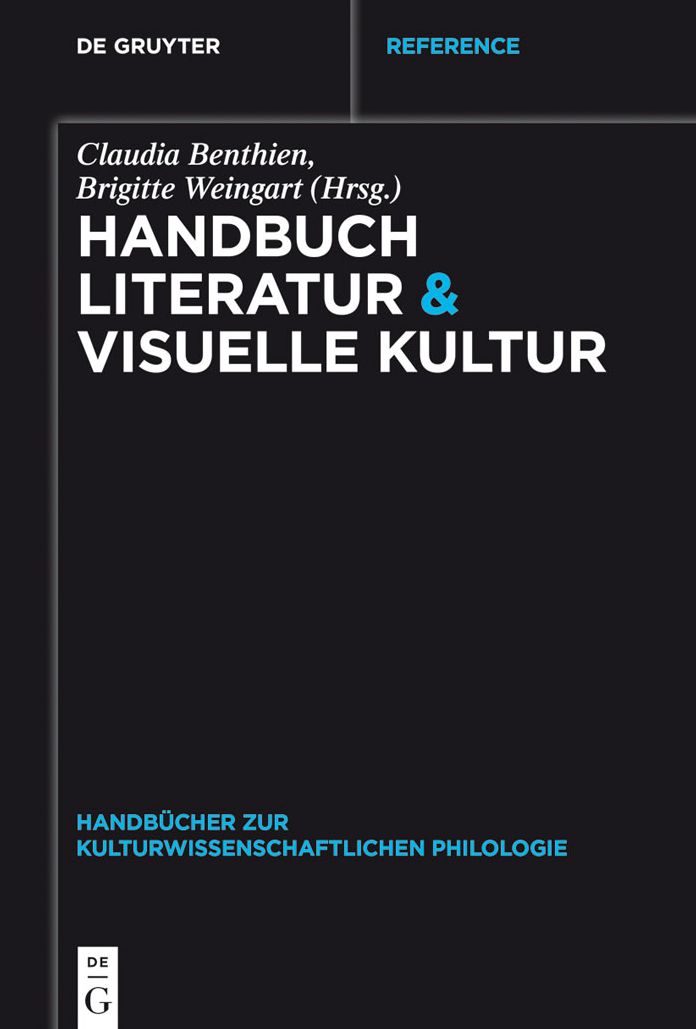 Handbuch Literatur #x00026; Visuelle Kultur