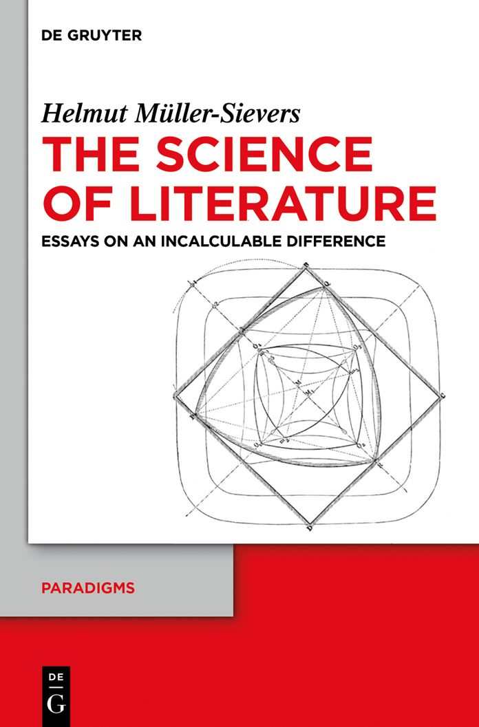 The Science of Literature: Essays on an Incalculable Difference