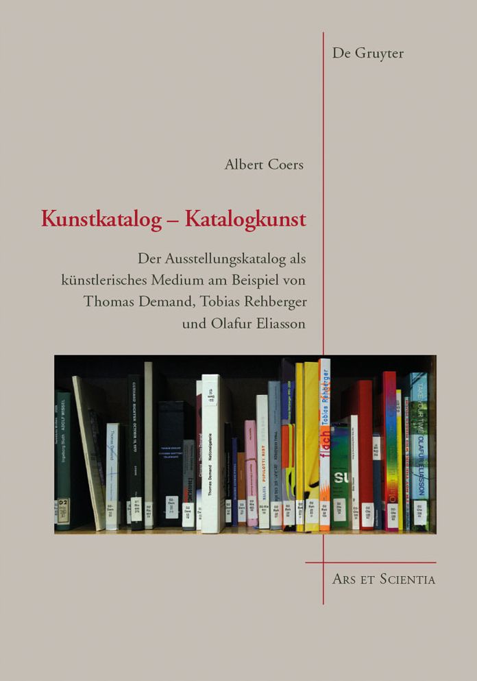 Kunstkatalog - Katalogkunst: Der Ausstellungskatalog als k#x000FC;nstlerisches Medium am Beispiel von Thomas Demand, Tobias Rehberger und Olafur Eliasson