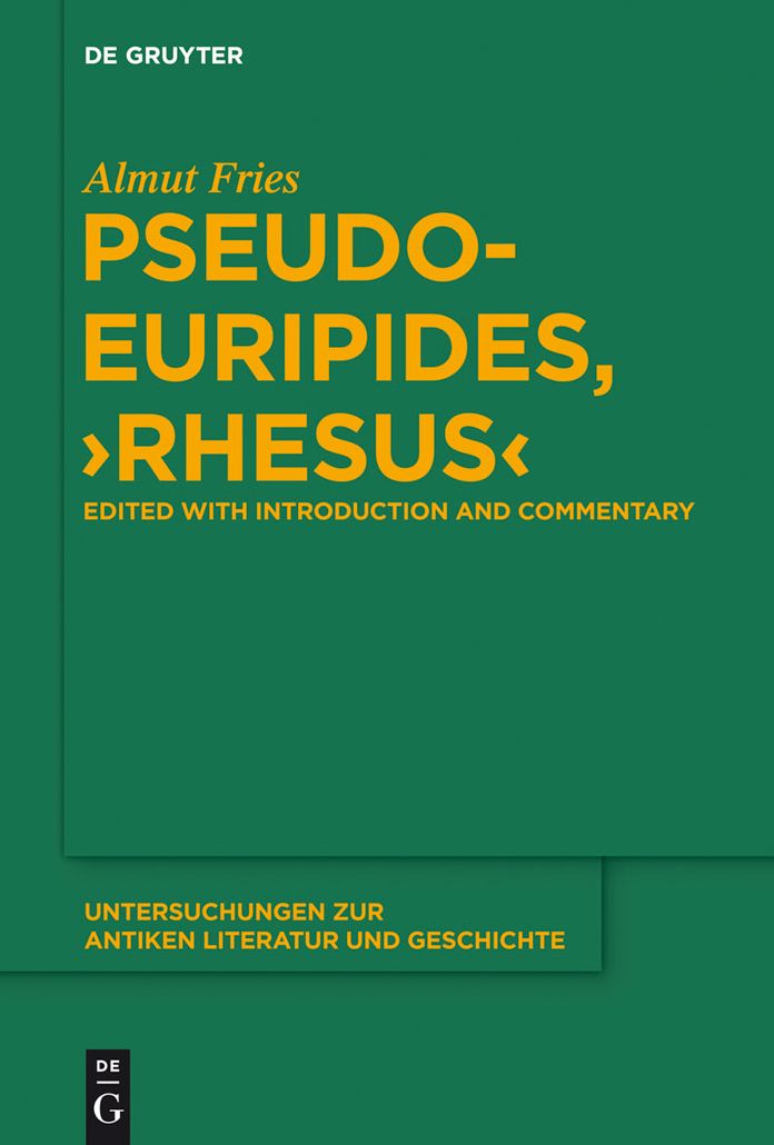 Pseudo-Euripides, "Rhesus": Edited with Introduction and Commentary