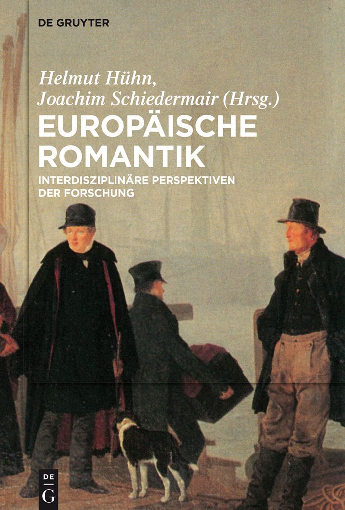 Europ#x000E4;ische Romantik: Interdisziplin#x000E4;re Perspektiven der Forschung