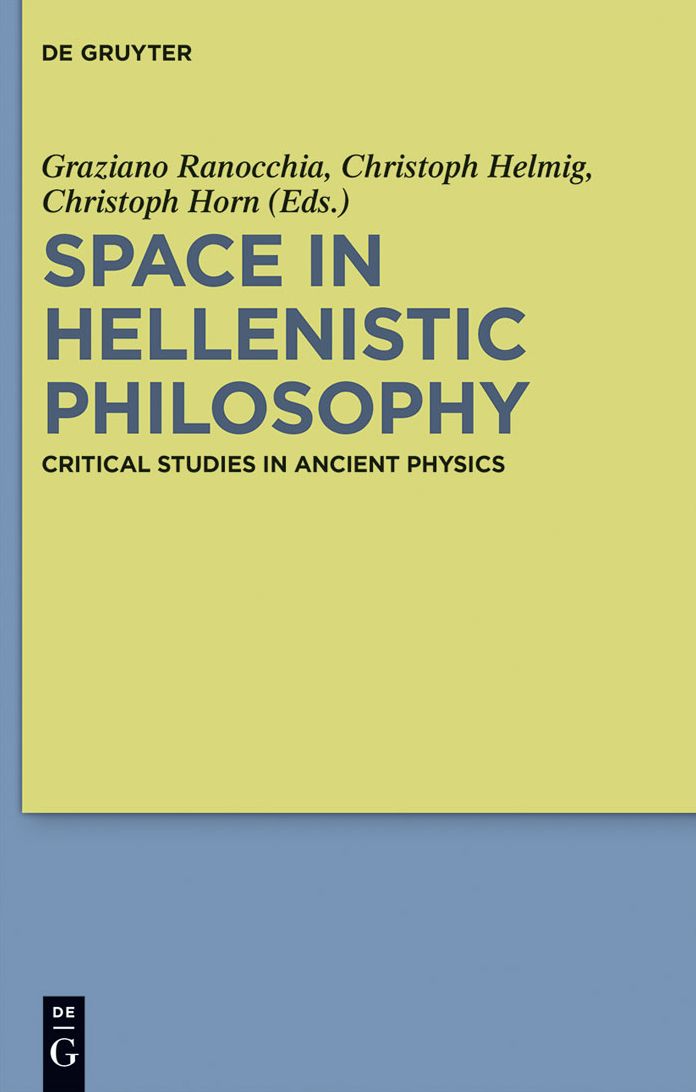 Space in Hellenistic Philosophy: Critical Studies in Ancient Physics