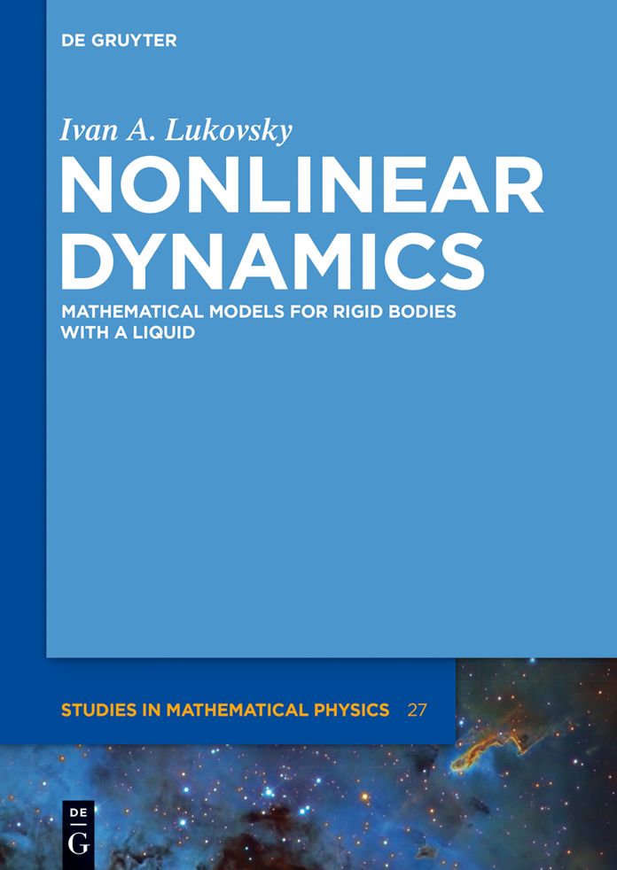 Nonlinear Dynamics: Mathematical Models for Rigid Bodies with a Liquid