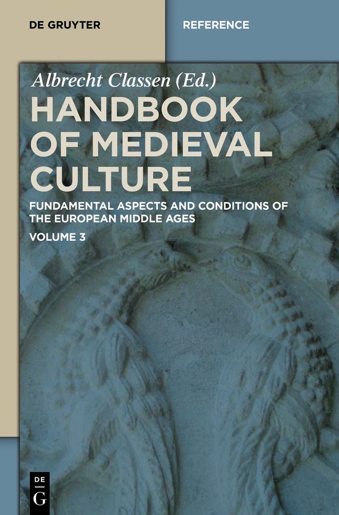 Handbook of Medieval Culture. Volume 3