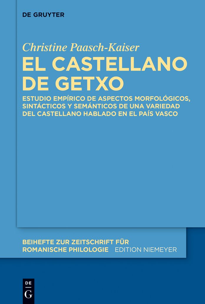 El castellano de Getxo: Estudio emp#x000ED;rico de aspectos morfol#x000F3;gicos, sint#x000E1;cticos y sem#x000E1;nticos de una variedad del castellano hablado en el Pa#x000ED;s Vasco