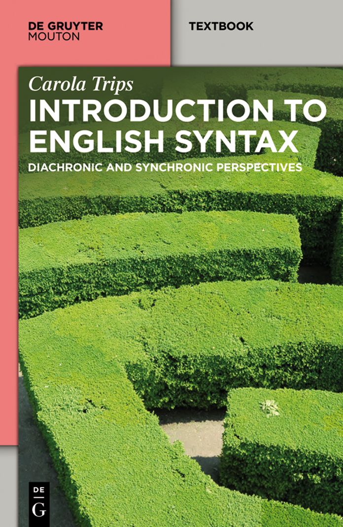 English Syntax in Three Dimensions: History - Synchrony - Diachrony
