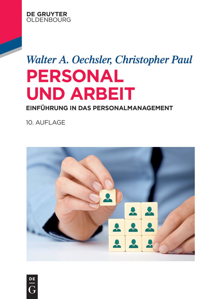Personal und Arbeit: Einf#x000FC;hrung in das Personalmanagement