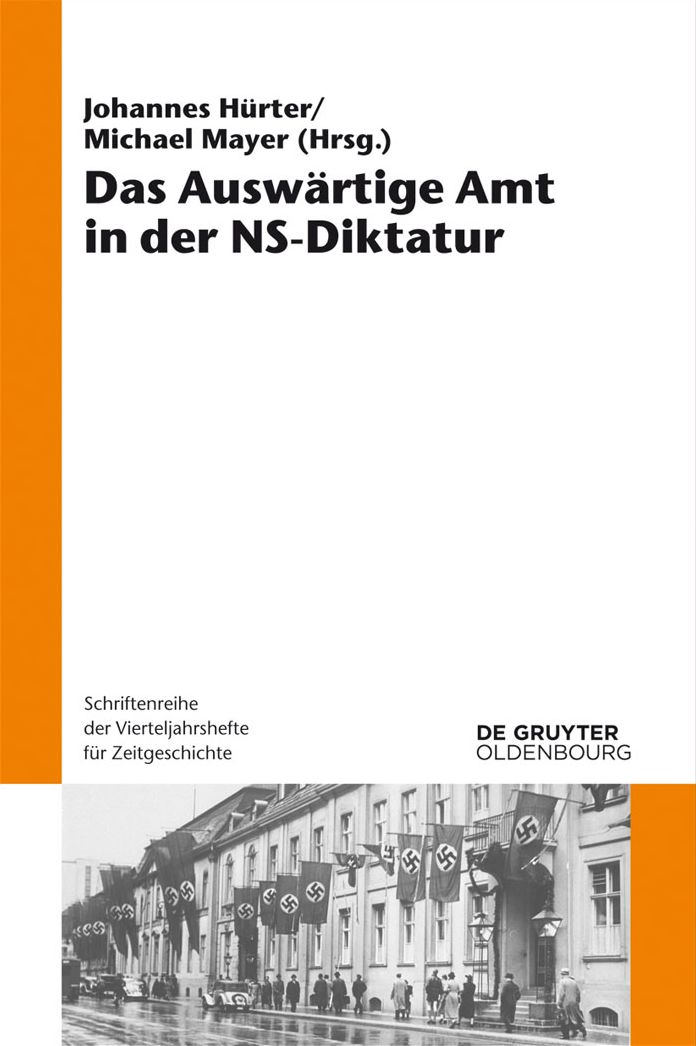Das Ausw#x000E4;rtige Amt in der NS-Diktatur
