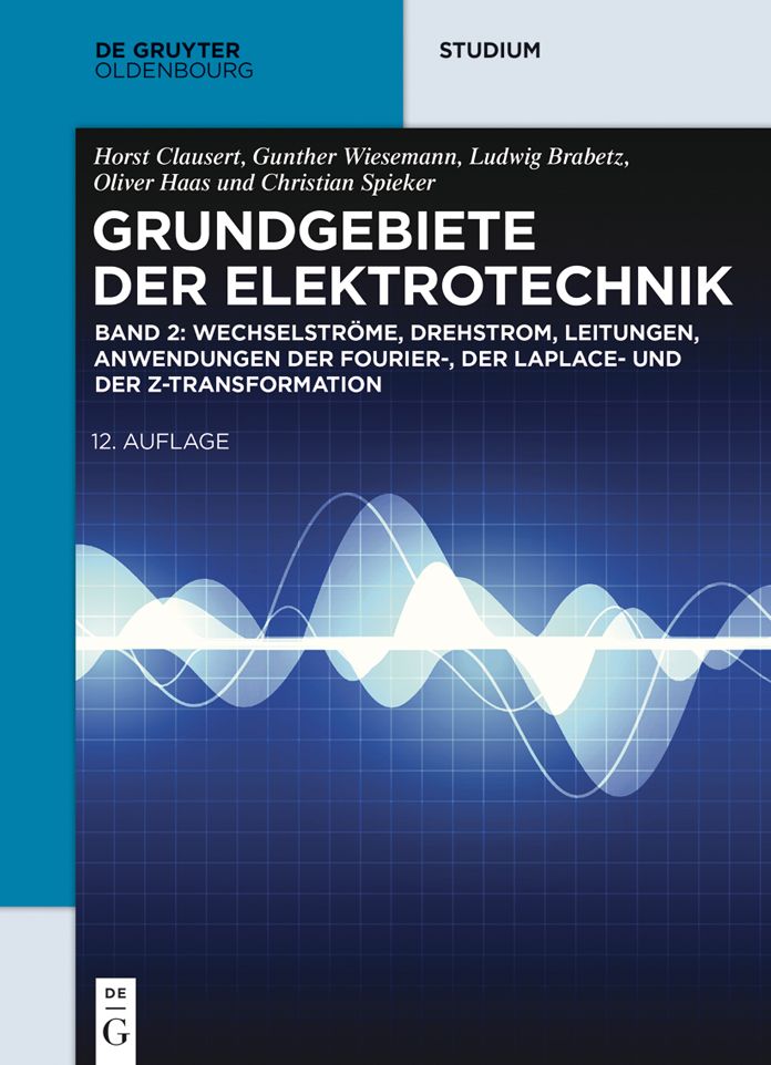 Wechselstr#x000F6;me, Drehstrom, Leitungen, Anwendungen der Fourier-, der Laplace- und der Z-Transformation