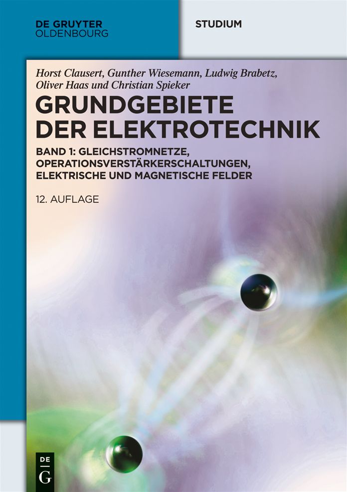 Gleichstromnetze, Operationsverst#x000E4;rkerschaltungen, elektrische und magnetische Felder