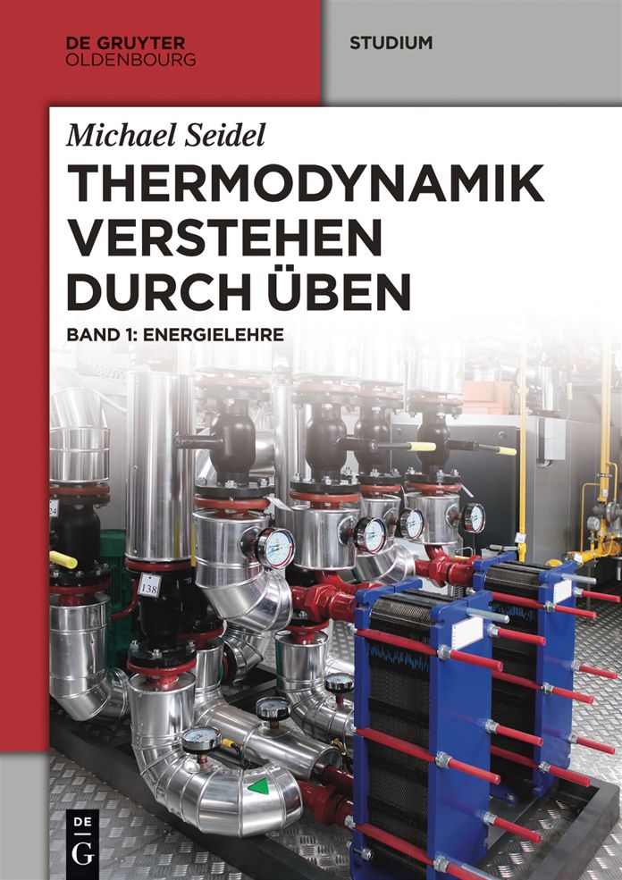 Thermodynamik verstehen 1: Energielehre