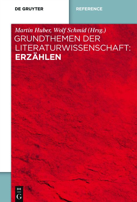Grundthemen der Literaturwissenschaft: Erzahlen