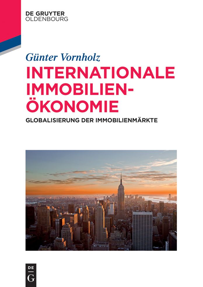 Internationale Immobilienokonomie: Globalisierung der Immobilienmarkte