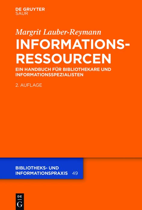 Informationsressourcen: Ein Handbuch fur Bibliothekare und Informationsspezialisten