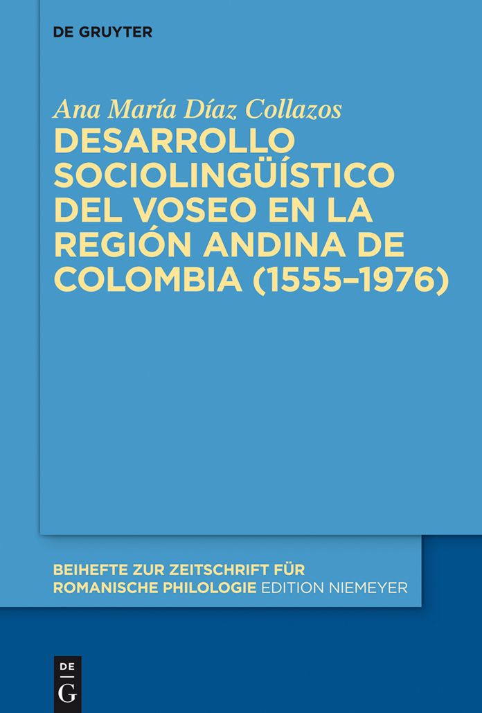 Desarrollo sociolinguistico del voseo en la region andina de Colombia (1555-1976)