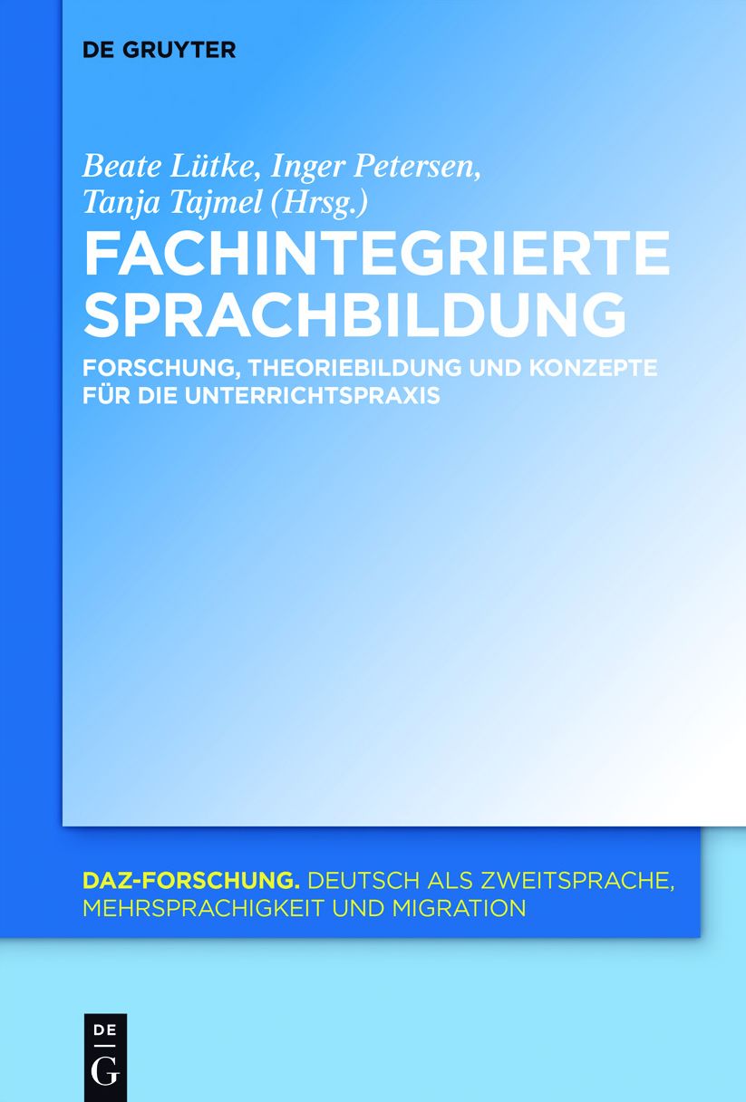 Fachintegrierte Sprachbildung: Forschung, Theoriebildung und Konzepte fur die Unterrichtspraxis
