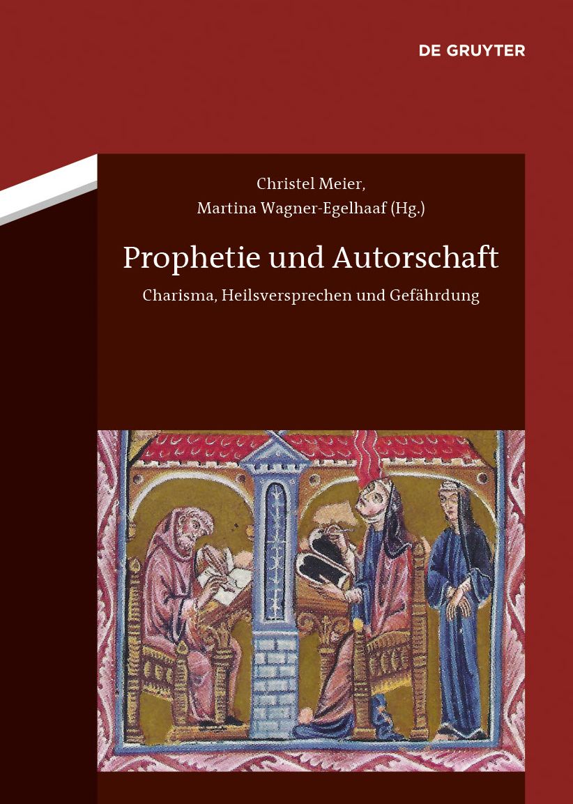 Prophetie und Autorschaft: Charisma, Heilsversprechen und Gef#x000E4;hrdung