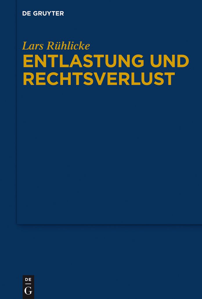 Entlastung und Rechtsverlust