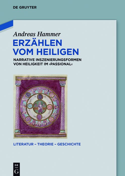 Erzahlen vom Heiligen: Narrative Inszenierungsformen von Heiligkeit im 'Passional'