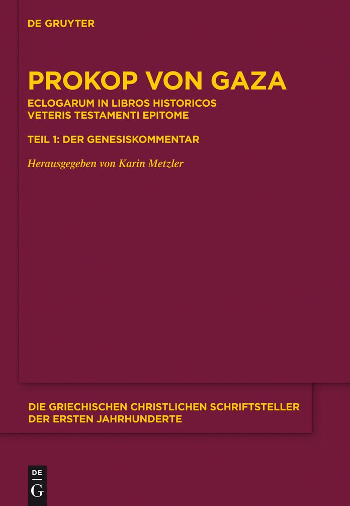 Eclogarum in libros historicos Veteris Testamenti epitome: Teil 1: Der Genesiskommentar