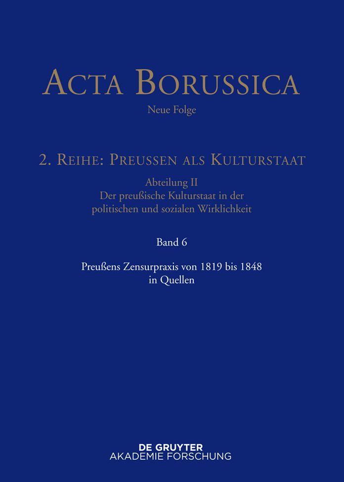 Preussens Zensurpraxis von 1819 bis 1848 in Quellen