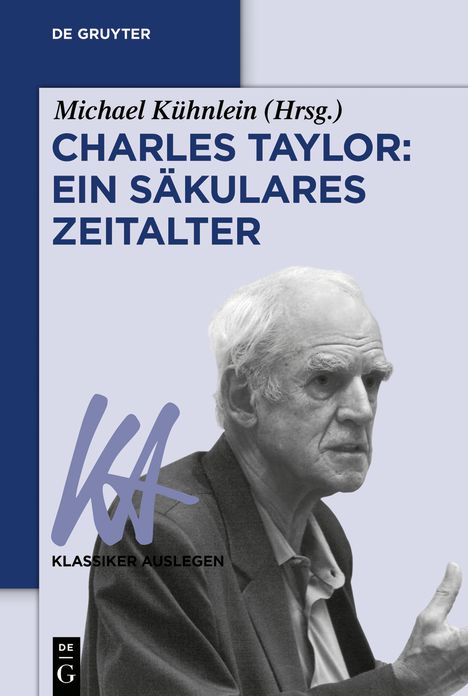 Charles Taylor: Ein sakulares Zeitalter