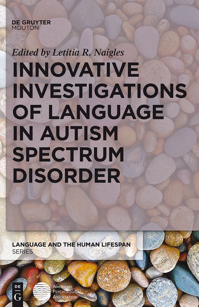 Innovative Investigations of Language in Autism Spectrum Disorder