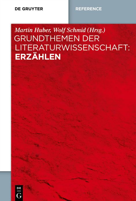 Grundthemen der Literaturwissenschaft: Erz#x000E4;hlen