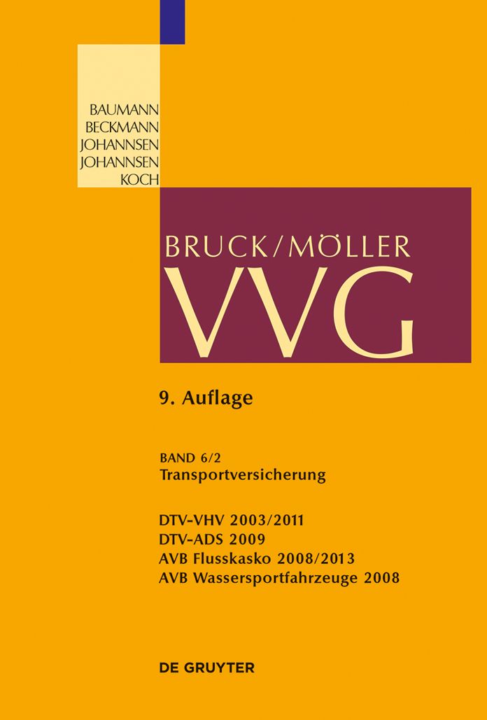 130-141 (Transportversicherung): Teilband 2: DTV-VHV 2003/2011; DTV-ADS 2009; AVB Flusskasko 2008/2013; AVB Wassersportfahrzeuge 2008