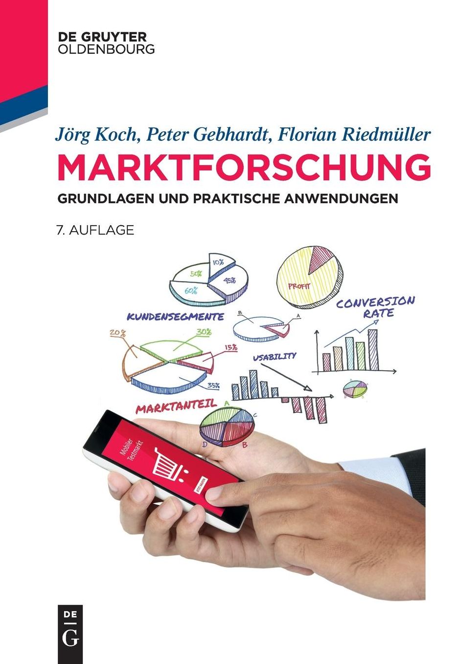 Marktforschung: Grundlagen und praktische Anwendungen