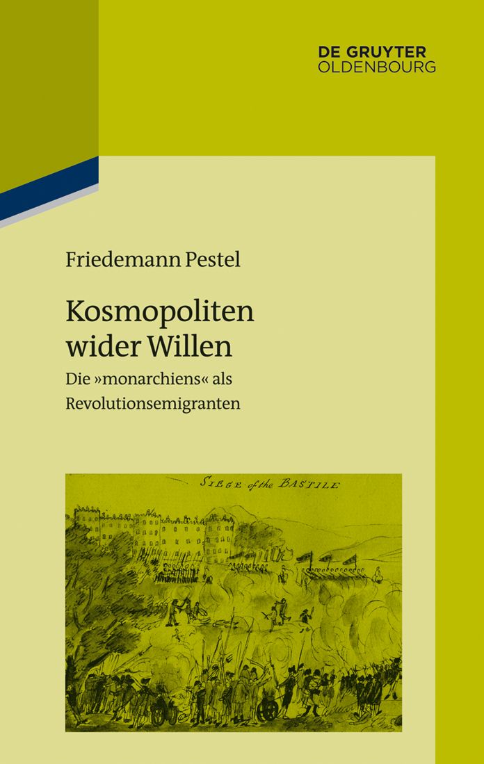 Kosmopoliten wider Willen: Die #8222;monarchiens" als Revolutionsemigranten