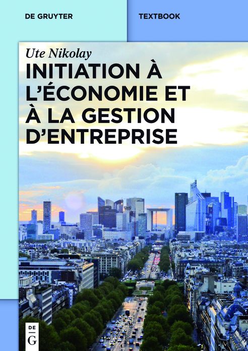 Initiation a l'economie et a la gestion d'entreprise